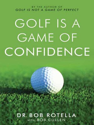 cover image of Golf is a Game of Confidence